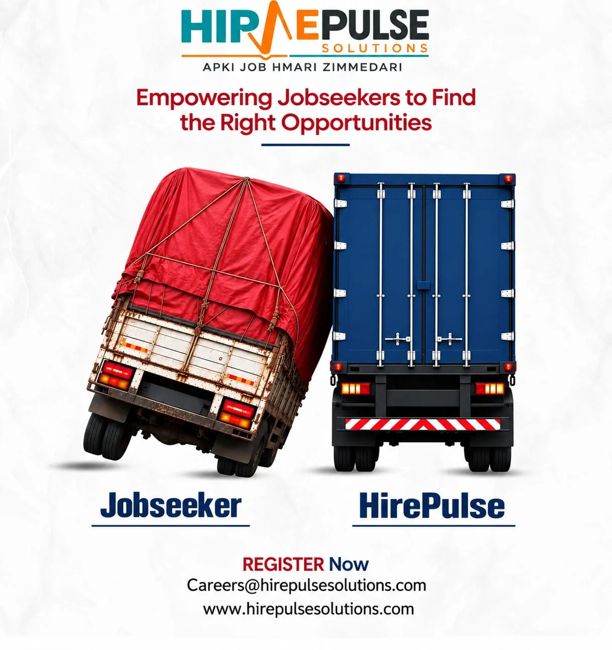 Hirepulse poster: a struggling jobseeker truck beside a steady Hirepulse truck — Empowering Jobseekers to Find the Right Opportunities. Register now at careers@hirepulsesolutions.com